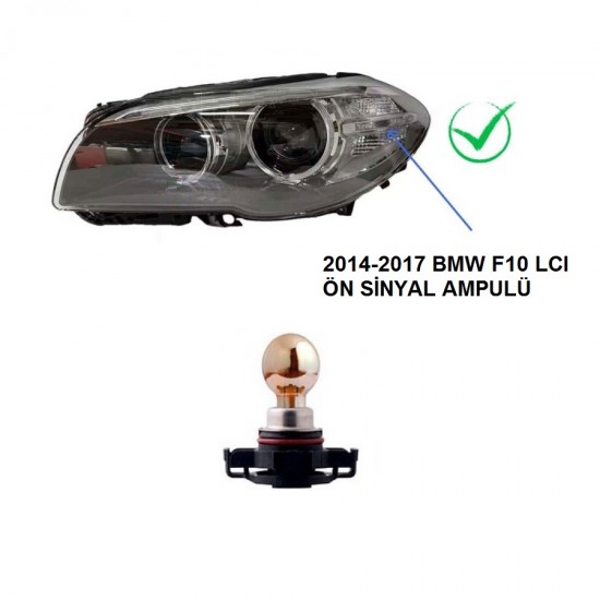 BMW F10 LCI 2014-2017 ÖN SİNYAL PY24W OTO HALOJEN AMPUL